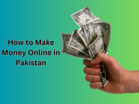 How to Make Money Online in Pakistan